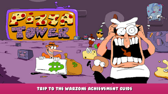 Pizza Tower – Trip to the Warzone Achievement Guide 1 - steamlists.com