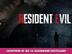Resident Evil 4 – Locations of All 16 Clockwork Castellans 1 - steamlists.com