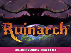 Ruinarch – All Achievements : How to Get 1 - steamlists.com