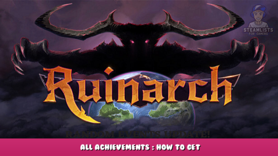 Ruinarch – All Achievements : How to Get 1 - steamlists.com