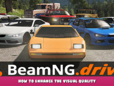 BeamNG.drive – How to enhance the visual quality? 3 - steamlists.com