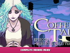 Coffee Talk Episode 2: Hibiscus & Butterfly – Complete Drinks Menu 1 - steamlists.com