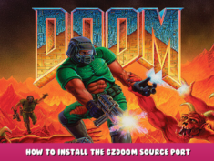 DOOM (1993) – How to Install the GZdoom Source Port 4 - steamlists.com