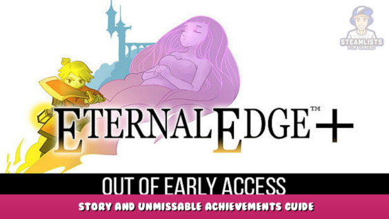 Eternal Edge – Story and Unmissable Achievements Guide 7 - steamlists.com