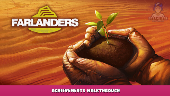 Farlanders – Achievements Walkthrough 4 - steamlists.com