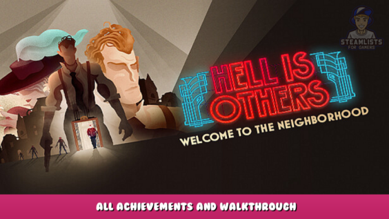 Hell is Others – All Achievements and Walkthrough 56 - steamlists.com