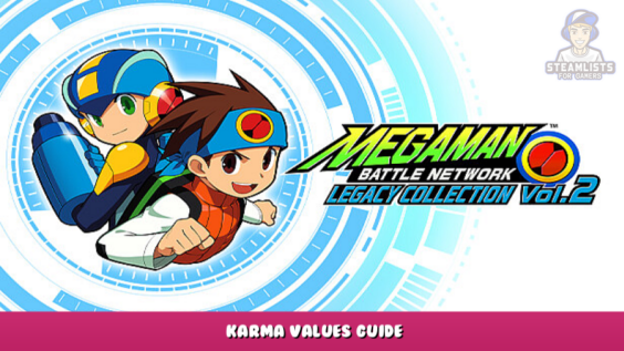 Mega Man Battle Network Legacy Collection Vol. 2 – Karma Values Guide 1 - steamlists.com