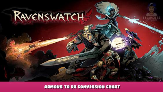 Ravenswatch – Armour to DR Conversion Chart 1 - steamlists.com