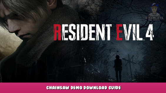 Resident Evil 4 – Chainsaw Demo Download Guide 5 - steamlists.com