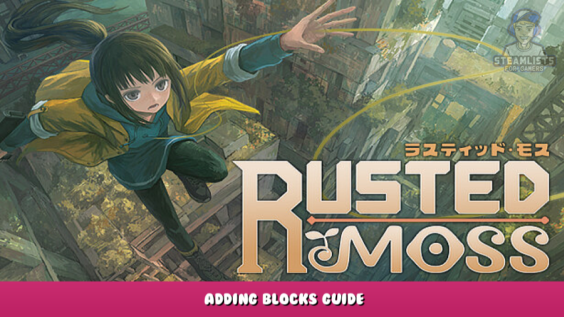 Rusted Moss – Adding Blocks Guide 16 - steamlists.com