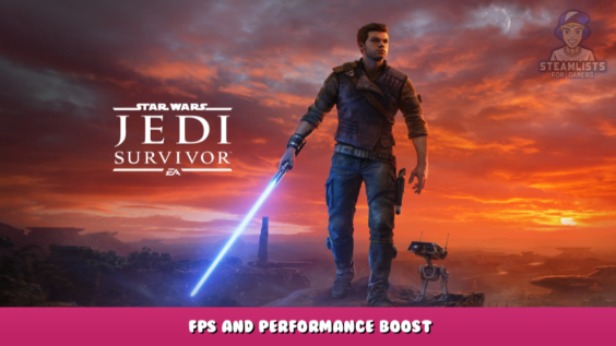 STAR WARS Jedi: Survivor™ – FPS and Performance Boost 1 - steamlists.com