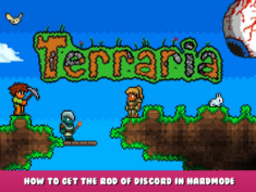 Terraria – How to get the rod of discord in Hardmode 1 - steamlists.com