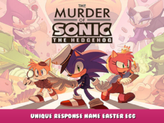 The Murder of Sonic the Hedgehog – Unique response name easter egg 1 - steamlists.com