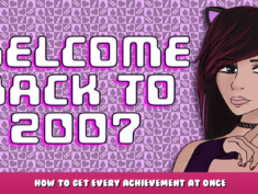 Welcome Back To 2007 – How to Get Every Achievement At Once 26 - steamlists.com