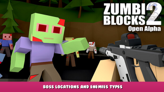 Zumbi Blocks 2 Open Alpha – Boss Locations and Enemies Types 2 - steamlists.com