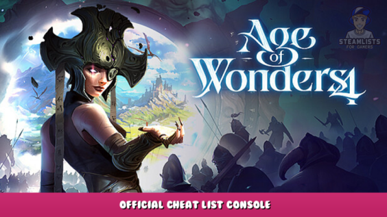 Age of Wonders 4 – Official Cheat List Console 3 - steamlists.com