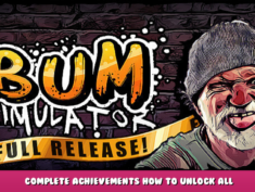 Bum Simulator – Complete Achievements How to Unlock All 1 - steamlists.com