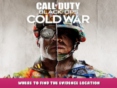 Call of Duty®: Black Ops Cold War – Where to Find the Evidence Location 5 - steamlists.com