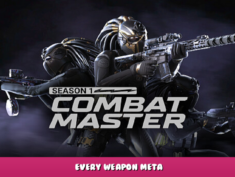 Combat Master – Every Weapon Meta 1 - steamlists.com