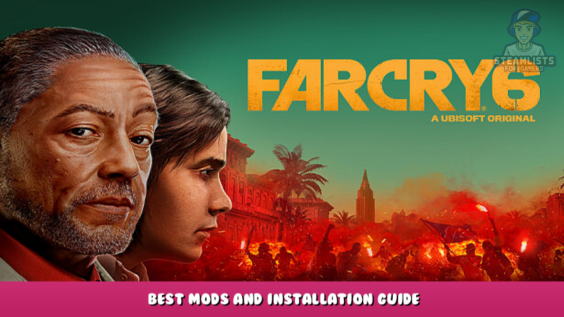 Far Cry 6 – Best Mods and Installation Guide 9 - steamlists.com