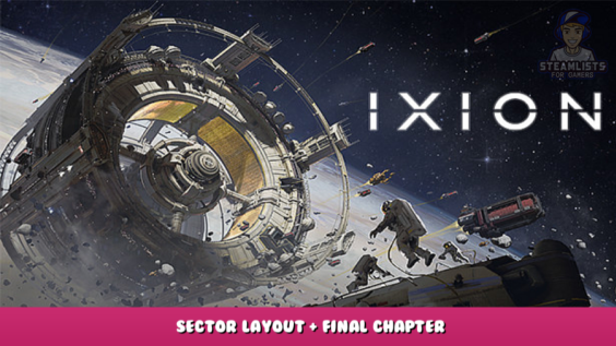 IXION – Sector Layout + Final Chapter 1 - steamlists.com