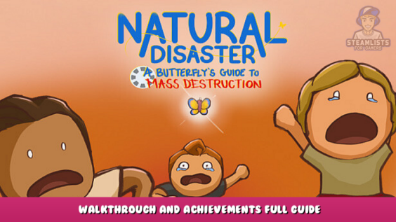 Natural Disaster – Walkthrough and Achievements Full Guide 1 - steamlists.com