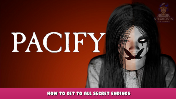 Pacify – How to get to all secret endings 1 - steamlists.com