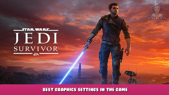 STAR WARS Jedi: Survivor™ – Best graphics settings in the game 2 - steamlists.com