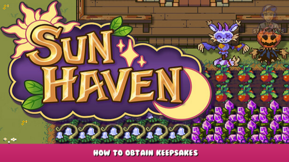 Sun Haven – How to obtain Keepsakes 25 - steamlists.com