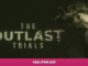 The Outlast Trials – Full Item List 1 - steamlists.com