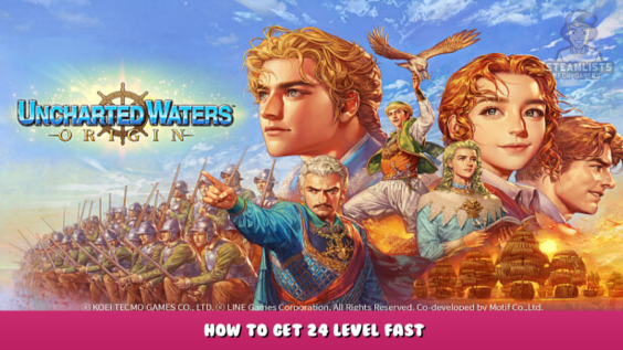 Uncharted Waters Origin – How to get 24 level fast 1 - steamlists.com
