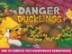 Danger Ducklings – How to complete text walkthrough achievements 1 - steamlists.com