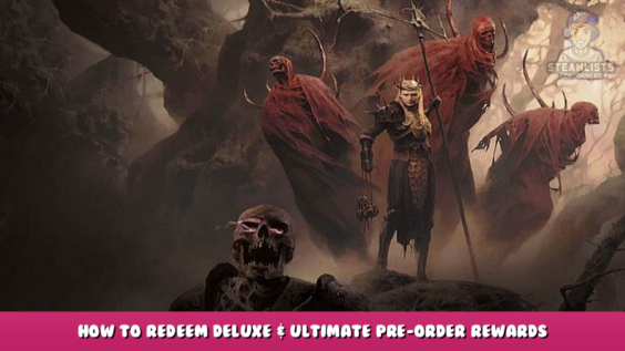 Diablo 4 – How to redeem Deluxe & Ultimate pre-order rewards in-game 1 - steamlists.com
