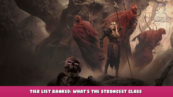 Diablo 4 – Tier List Ranked: What’s the Strongest Class? 1 - steamlists.com