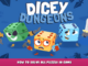 Dicey Dungeons – How to Solve all Puzzle in Game 37 - steamlists.com