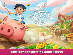 Everdream Valley – Gameplay and Crafting Walkthrough 38 - steamlists.com