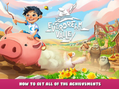 Everdream Valley – How to get all of the achievements 7 - steamlists.com