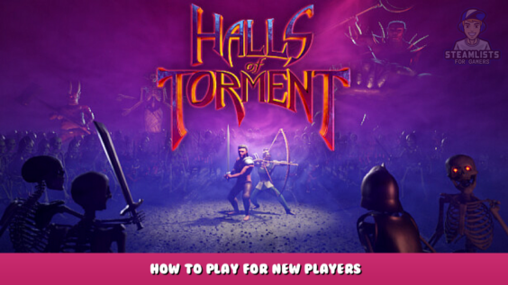 Halls of Torment – How to Play for New Players 1 - steamlists.com