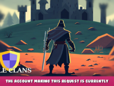 Idle Clans – Error logging in: The account making this request is currently banned 5 - steamlists.com