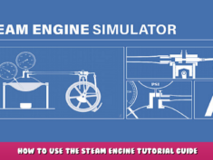 Steam Engine Simulator – How to Use the Steam Engine Tutorial Guide 3 - steamlists.com