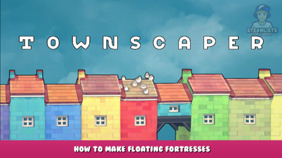 Townscaper – How to make floating fortresses 1 - steamlists.com
