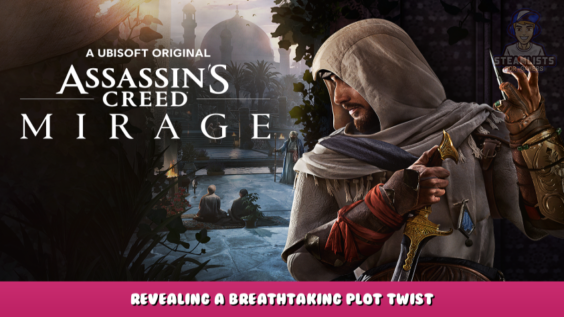Assassin’s Creed Mirage – Revealing a Breathtaking Plot Twist 1 - steamlists.com