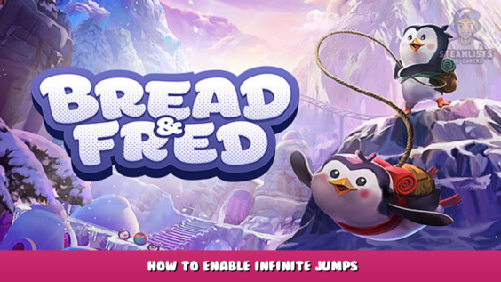 Bread & Fred – How to Enable Infinite Jumps 2 - steamlists.com
