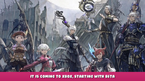 Final Fantasy XIV – It is coming to Xbox, starting with Beta 1 - steamlists.com