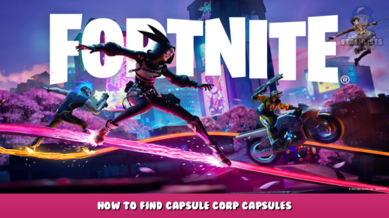 Fortnite – How to Find Capsule Corp Capsules 2 - steamlists.com