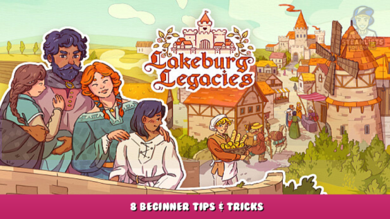 Lakeburg Legacies – 8 Beginner Tips & Tricks 1 - steamlists.com