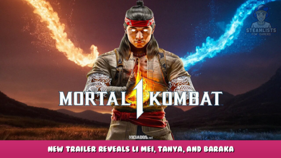 Mortal Kombat 1 – New Trailer Reveals Li Mei, Tanya, and Baraka 2 - steamlists.com