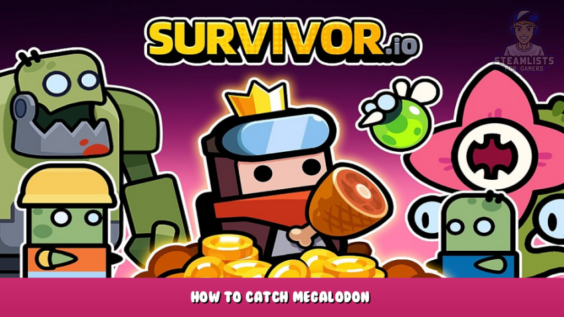 Survivor.io – How to catch Megalodon? 1 - steamlists.com