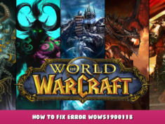 World of Warcraft – How to fix error wow51900118 2 - steamlists.com