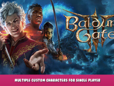 Baldur’s Gate 3 – Multiple custom characters for single player 1 - steamlists.com